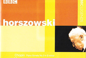 BBC Legends BBCL 4230. Horszowski: Chopin – Piano Sonata no.3 in B minor, Mozart – Piano Sonata in F major K332