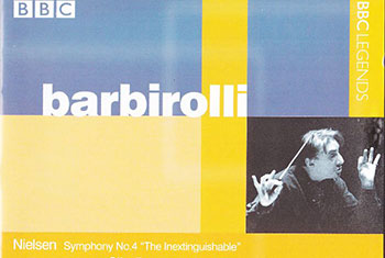 BBC Legends BBCL 4223. Barbirolli: Nielsen – Symphony no.4 ” The Inextiguishable”, Sibelius – Symphony no.3 (APE)